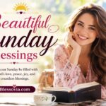 Beautiful Sunday Blessings