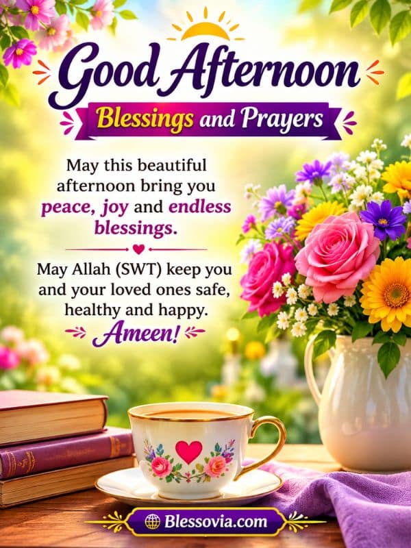 Good Afternoon Blessings and Prayers