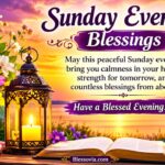 Sunday Evening Blessings 100+ Peaceful Prayers, Quotes & Images to Share